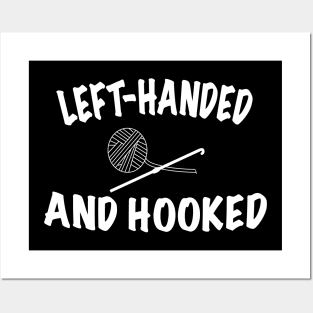 Left Handed and Hooked Crochet Hook Yarn Posters and Art